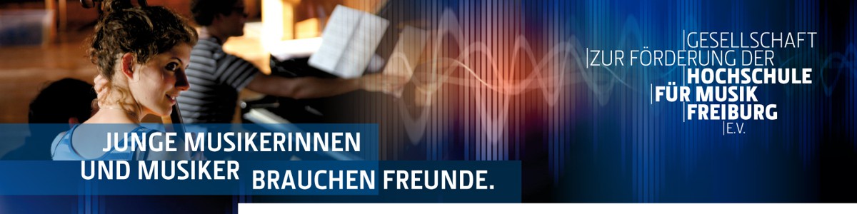 Logo der Gesellschaft zur Förderung der Hochschule für Musik Freiburg e. V.  „Junge Musikerinnen und Musiker brauchen Freunde“